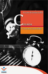 Cocaina. Il consumo controllato
